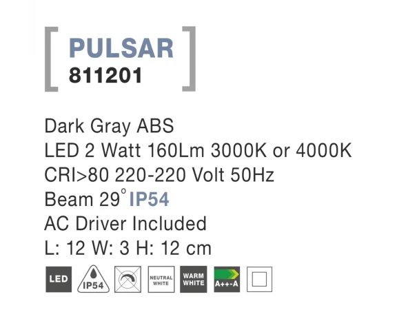 Vonkajšie orientačné svietidlá -  Novaluce Vonkajšie LED svietidlo Pulsar 12 tmavo sivé